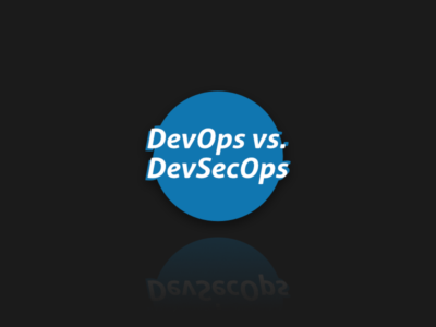 DevOps vs. DevSecOps