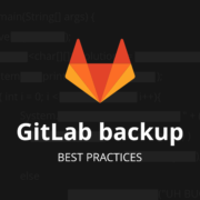 GitLab backup best practices