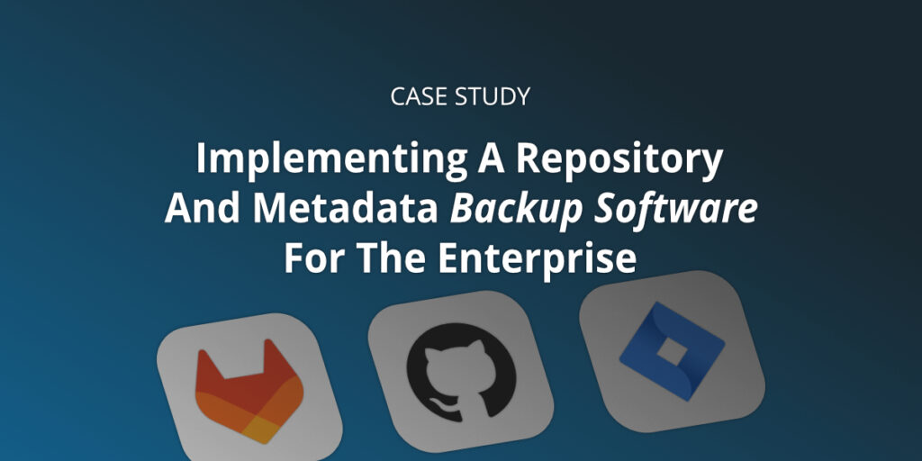 Implementing A Repository And Metadata Backup Software For The ...