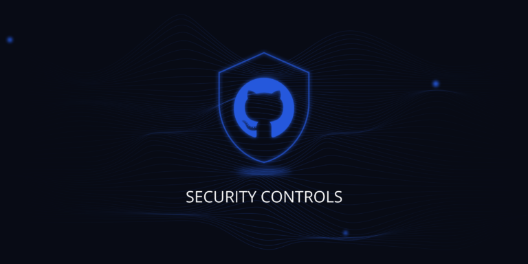 The Importance Of Verifying Your GitHub Environment’s Security Controls ...