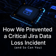 How We Prevented a Critical Jira Data Loss Incident (and So Can You)