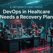 DevOps in healthcare needs a recovery plan