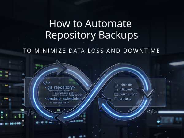 How to Automate Repository Backups to Minimize Data Loss and Downtime