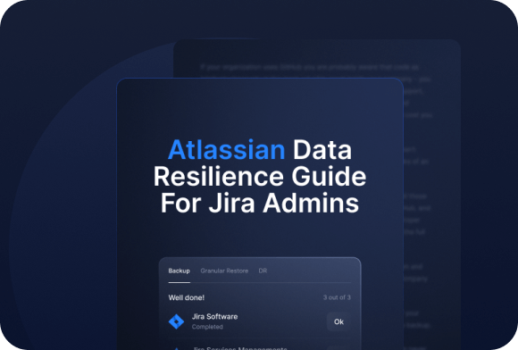 Atlassian Data Resilience Guide For Jira Admins