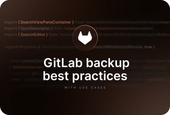 GitLab backup best practices